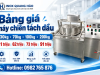 Bảng giá máy chiên tách dầu 30kg đến 200kg