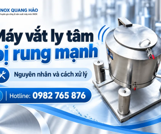 Máy vắt ly tâm bị rung mạnh: Nguyên nhân và cách xử lý an toàn