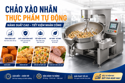 Chảo Xào Nhân Thực Phẩm Tự Động – Năng Suất Cao, Tiết Kiệm Nhân Công