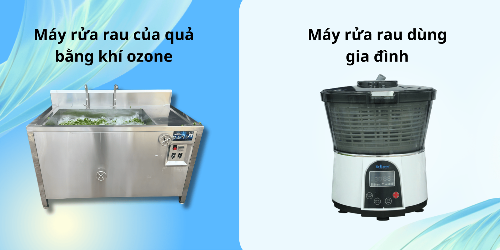 Sự khác biệt giữa máy rửa rau củ quả bằng khí ozone công nghiệp và máy rửa dùng cho gia đình
