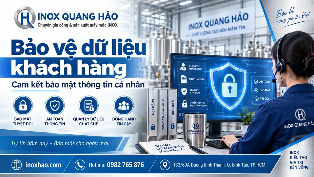 Bảo vệ dữ liệu cá nhân khách hàng tại Inox Quang Hảo