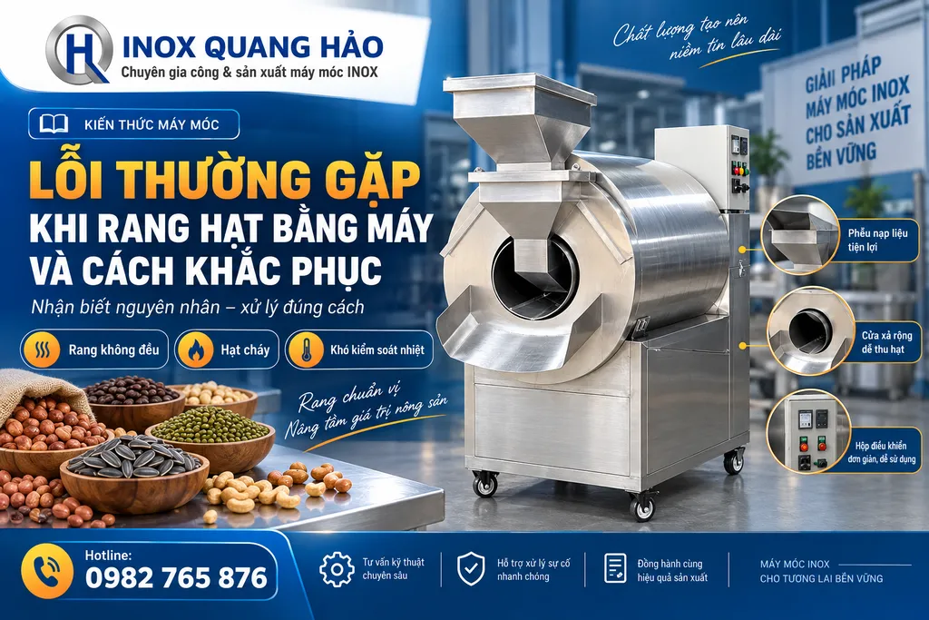 Lỗi thường gặp khi rang hạt bằng máy và cách khắc phục