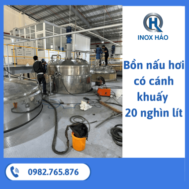 Bồn Nấu Hơi Có Cánh Khuấy 20000 Lít